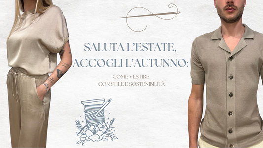Saluta l’estate, accogli l’autunno: come vestire con stile e sostenibilità